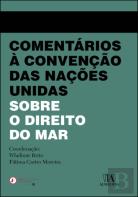 Comentários à Convenção das Nações Unidas sobre o Direito do Mar