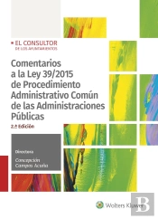 Comentarios A La Ley 39/2015 De Procedimiento Administrativo Comun De Las Admini