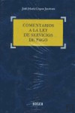 Bertrand.pt - Comentarios A La Ley De Servicios De Pago