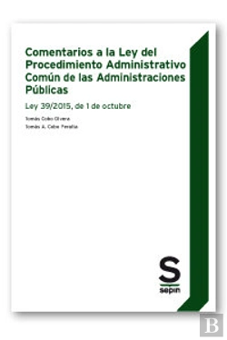 Bertrand.pt - Comentarios A La Ley Del Procedimiento Administrativo Común De Las Administraciones Públicas