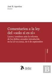 Comentarios A La Ley Del Solo Si Es Si
