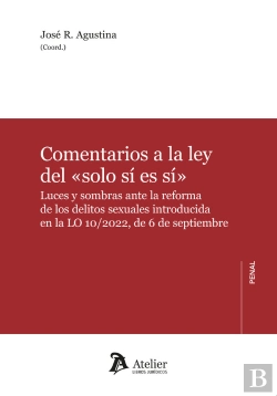 Bertrand.pt - Comentarios A La Ley Del Solo Si Es Si