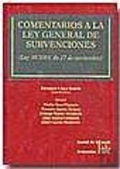 Comentarios A La Ley General De Subvenciones (Ley 38/2003, De 17 De Noviembre)