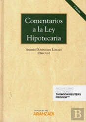 Comentarios A La Ley Hipotecaria (Papel + E-Book)