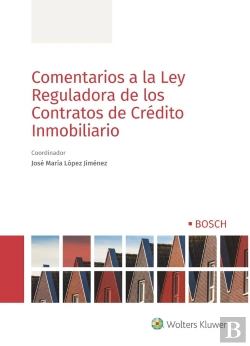 Bertrand.pt - Comentarios A La Ley Reguladora De Los Contratos De Crédito Inmobiliario
