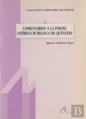 Comentarios A La Poesía Satírico Burlesca De Quevedo