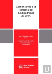 Comentarios A La Reforma Del Código Penal De 2015