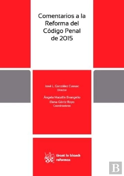 Bertrand.pt - Comentarios A La Reforma Del Código Penal De 2015