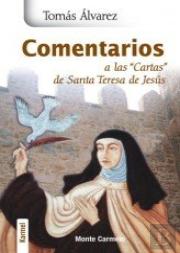 Comentarios A Las ''Cartas'' De Santa Teresa De Jesús