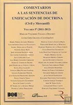 Bertrand.pt - Comentarios A Las Sentencias De Unificación De Doctrina. Civil Y Mercantil. 2011-2012