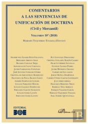 Comentarios A Las Sentencias De Unificación De Doctrina. Civil Y Mercantil. Volumen 10. 2018