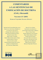 Comentarios A Las Sentencias De Unificación De Doctrina. Civil Y Mercantil. Volumen 11. 2019