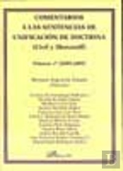 Comentarios A Las Sentencias De Unificación De Doctrina (Civil Y Mercantil). Volumen 2º (2008)