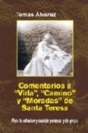 Comentarios A Vida, Camino Y Moradas De Santa Teresa