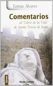 Comentarios Al 'Libro De La Vida' De Santa Teresa De Jesús