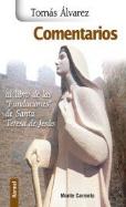 Comentarios Al Libro De Las ''Fundaciones'' De Santa Teresa De Jesús