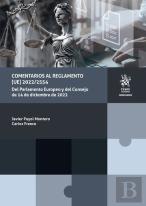Comentarios Al Reglamento (Ue) 2022;2554 Del Parlamento Europeo Y Del Consejo De