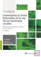 Comentarios Al Texto Refundido De La Ley De Las Haciendas Locales (3ª Edición)