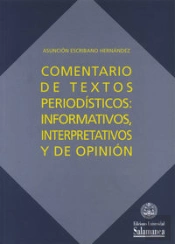 Comentarios De Textos Periodísticos:Informativos, Interpretativos Y De Opinión