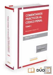 Comentarios Prácticos Al Código Penal. Tomo I (Papel + E-Book)