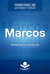 Comentários Sbb - Marcos Versículo A Versículo