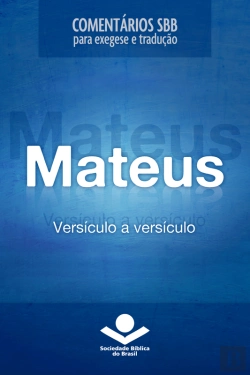 Bertrand.pt - Comentários Sbb - Mateus Versículo A Versículo