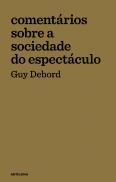 Comentários sobre a Sociedade do Espectáculo