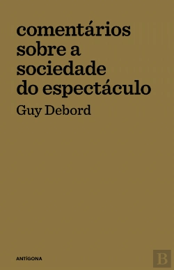 Bertrand.pt - Comentários sobre a Sociedade do Espectáculo