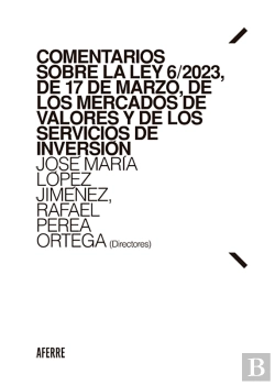 Bertrand.pt - Comentarios Sobre La Ley 6/2023, De 17 De Marzo, De Los Mercados De Valores Y De Los Servicios De Inversión