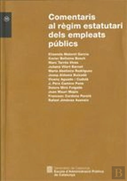 Bertrand.pt - Comentaris Al Règim Estatutari Dels Empleats Públics