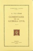 Comentaris De La Guerra Civil, Vol. Ii I Últim (Llibres Ii-Iii)