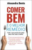 Comer bem é o melhor remédio