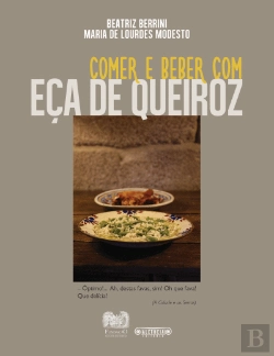 Bertrand.pt - Comer e Beber com Eça de Queiroz