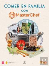 Comer En Familia Con Masterchef
