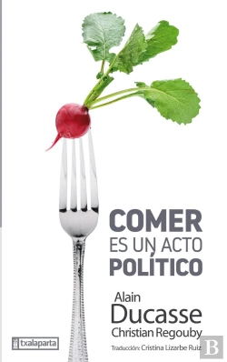 Bertrand.pt - Comer Es Un Acto Político