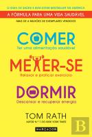 Comer, Mexer-Se, Dormir