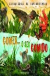 Comer... O Ser Comido