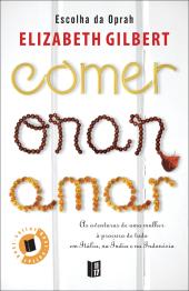 Comer, Orar, Amar