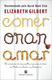 Comer, Orar, Amar