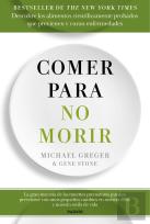 Comer Para No Morir