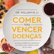 Comer Para Vencer Doenças