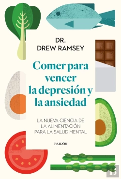 Bertrand.pt - Comer Para Vencer La Depresion Y La Ansiedad