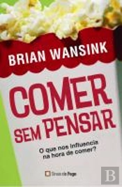 Comer sem Pensar