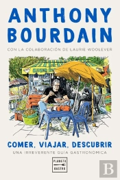 Comer, Viajar, Descubrir