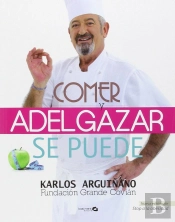 Comer Y Adelgazar Se Puede