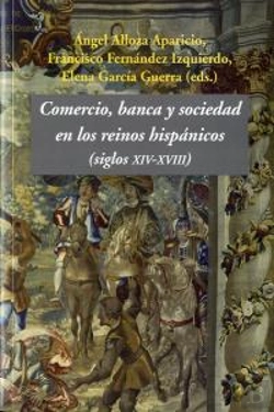 Bertrand.pt - Comercio, Banca Y Sociedad En Los Reinos Hispánicos