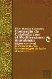 Comercio Cataluña Con El Mediterraneo Musulman
