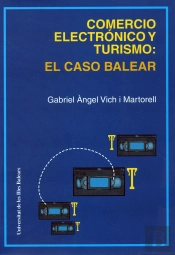 Comercio Electrónico Y Turismo: El Caso Balear