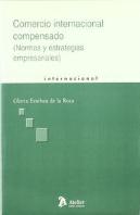Comercio Internacional Compensado. (Normas Y Estrategias Empresariales)