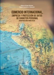 Comercio Internacional, Empresa Y Protección De Datos De Carácter Personal.